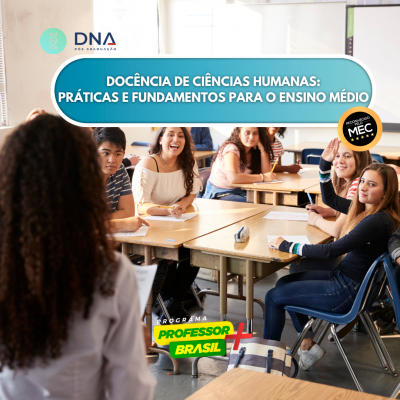 Docência de Ciências Humanas: Práticas e Fundamentos para o Ensino Médio 