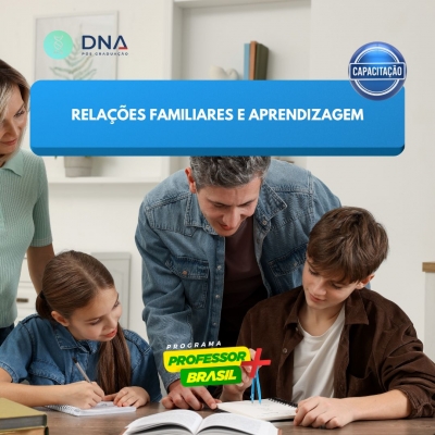 Relações Familiares e Apredizagem 